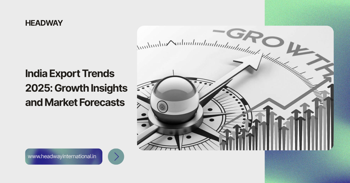 India Export Trends 2025: Growth Insights and Market Forecasts image